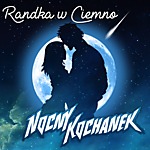 Nocny Kochanek, Randka w Ciemność, Randka w Ciemno, metal, heavy metal Nocny Kochanek, Randka w Ciemność, Randka w Ciemno, metal, heavy metal