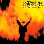 Discouraged Ones, Katatonia Discouraged Ones, Katatonia
