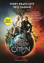 Dobry omen, Neil Gaiman, Terry Pratchett, Prószyński i S-ka, fantasy, fantastyka Dobry omen, Neil Gaiman, Terry Pratchett, Prószyński i S-ka, fantasy, fantastyka