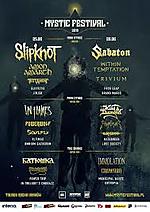 Mystic Festival, Slipknot, Sabaton, In Flames, King Diamond, Batushka, Immolation, Within Temptation, Testament, Amon Amarth, Trivium, Hatebreed, Carcass, Emperor, Crowbar, Entropia, In Twilight's Embrace, Soulfly, Jinjer, Eluveitie, Possessed, Power Trip