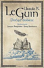 Ursula K. Le Guin, Dotąd dobrze, poezja, fantasy, Prószyński i S-ka