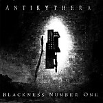 depressive black ambient, black metal, dark ambient, industrial, Antikythera, Blackness Number One depressive black ambient, black metal, dark ambient, industrial, Antikythera, Blackness Number One