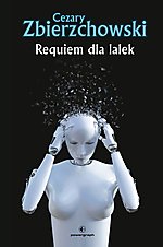 Requiem dla lalek, Cezary Zbierzchowski, Powergraph, fantastyka