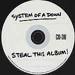 Steal This Album!, System Of A Down, Toxicity, Serj Tankian Steal This Album!, System Of A Down, Toxicity, Serj Tankian