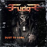 Fastball Music, Fudge, Dust To Come, Vorph, Kreator, Samael Fastball Music, Fudge, Dust To Come, Vorph, Kreator, Samael