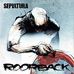 Sepultura, Roorback, Derrick Green, U2 Sepultura, Roorback, Derrick Green, U2