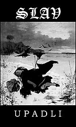 Upadli, Slav, Heerwegen Tod Production, black metal Upadli, Slav, Heerwegen Tod Production, black metal