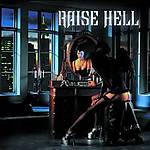 Raise Hell, Not Dead Yet, thrash metal, melodic death metal, melo-death, rock and roll, rock Raise Hell, Not Dead Yet, thrash metal, melodic death metal, melo-death, rock and roll, rock