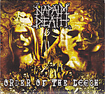 Order Of The Leech, Napalm Death, Enemy Of The Music Business, Barney
