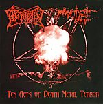 Redrum 666, Ten Acts Of Death Metal Terror, Putridity, Infatuation Of Death, Putrit Second Blasting Sickness, Heretic Hellspawn Holocaust, Repulsion Redrum 666, Ten Acts Of Death Metal Terror, Putridity, Infatuation Of Death, Putrit Second Blasting Sickness, Heretic Hellspawn Holocaust, Repulsion