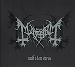 Mayhem, De Mysteries Dom. Satanas, Hellhammer, Maniac, Necrobutcher, Blasphemer, Aura Noir, Wolf’s Lair Abyss Mayhem, De Mysteries Dom. Satanas, Hellhammer, Maniac, Necrobutcher, Blasphemer, Aura Noir, Wolf’s Lair Abyss