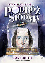 Stanisław Lem, Jon J Muth, Podróż siódma, komiks, Wydawnictwo Literackie, Dzienniki gwiazdowe Stanisław Lem, Jon J Muth, Podróż siódma, komiks, Wydawnictwo Literackie, Dzienniki gwiazdowe