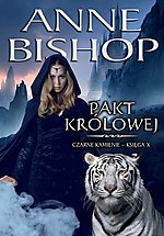 Anne Bishop - Pakt Królowej, Czarne Kamienie Księga 10, Wydawnictwo Initium, Initium, fantasy