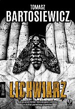 Tomasz Bartosiewicz, Lichwiarz, thriller, kryminał, Wydawnictwo Initium Tomasz Bartosiewicz, Lichwiarz, thriller, kryminał, Wydawnictwo Initium