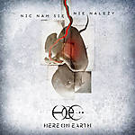 Here On Earth - Nic Nam Się Nie Należy