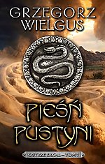 Wydawnictwo Initium, Pieśń pustyni, Ostrze Erkal Tom 1, Grzegorz Wielgus 