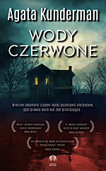 Wody czerwone, Agata Kunderman, kryminał, sensacja, thriller, Wydawnictwo Initium