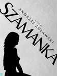 Andrzej Żuławski - Szamanka
