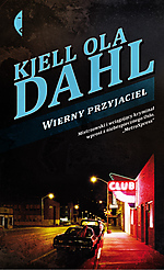 Kjell Ola Dahl - Wierny przyjaciel