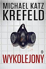 Michael Katz Krefeld - Wykolejony