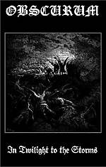 Obscurum - In Twilight To The Storms