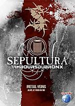 Sepultura - Metal Veins. Alive At Rock In Rio