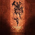 Sphere - Mindless Mass