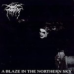 Darkthrone - A Blaze In The Northern Sky