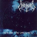 Unleashed - Across The Open Sea
