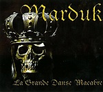 Marduk - La Grande Danse Macabre