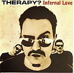 Therapy? - Infernal love