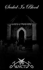 Sealed In Blood/Xanctux - ...About Death And Eternity...