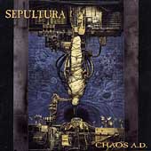 Sepultura - Chaos A.D.