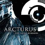 Arcturus - The Sham Mirrors