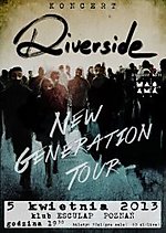 Początek polskiej trasy Riverside "New Generation Tour" 5 kwietnia w Poznaniu