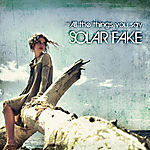 Solar Fake - All the Things You say