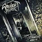 Straight Hate - Every Scum Is A Straight Arrow