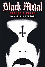 Black Metal. Ewolucja kultu - Dayal Patterson