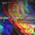 Frank Carter and the Rattlesnakes - Modern Ruin