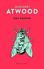Margaret Atwood - Rok Potopu