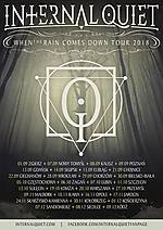 Internal Quiet - When The Rain Comes Tour 2018