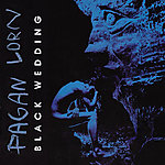 Pagan Lorn - Black Wedding