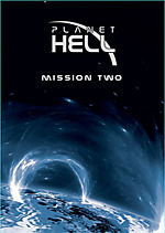 Planet Hell - Mission Two