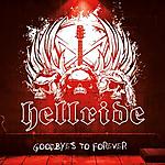 Hellride - Goodbyes To Forever