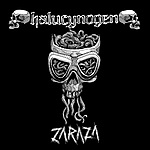 Halucynogen - Zaraza
