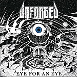 Unforged - Eye For An Eye