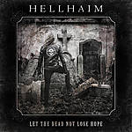 Hellhaim - Let The Dead Not lose Hope Hellhaim - Let The Dead Not lose Hope
