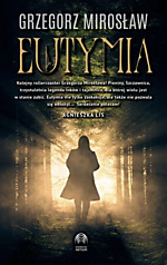 Eutymia - Grzegorz Mirosław
